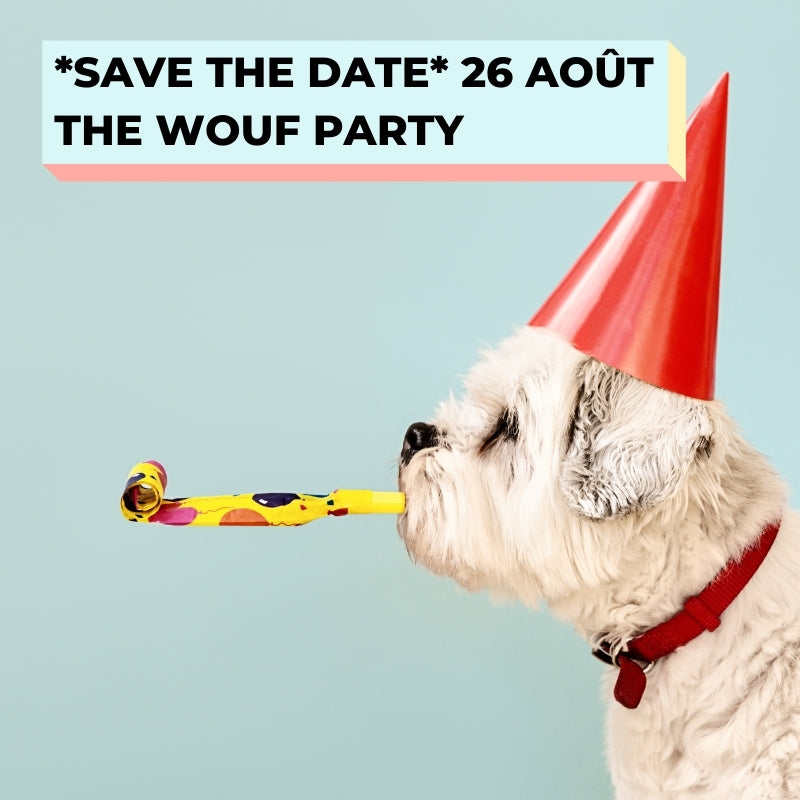 SAVE THE DATE : THE WOUF PARTY LE 26.08.2021