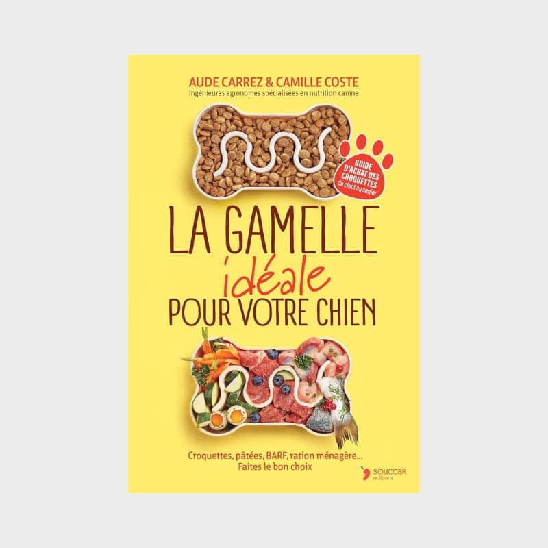 Livre des éditions Thierry Souccar La gamelle idéale pour votre chien
