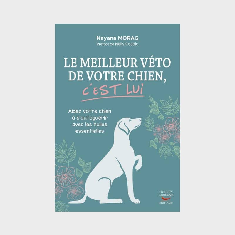 Livre des éditions Thierry Souccar Le meilleur véto c'est votre chien