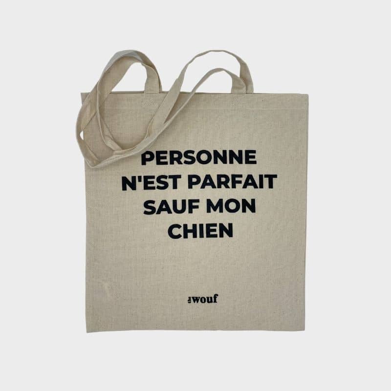 tote bag “Personne n’est parfait sauf mon chien”